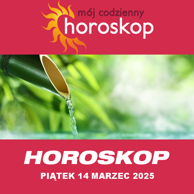 Przewidywania Codziennego Horoskopu na Piątek 14 Marzec 2025