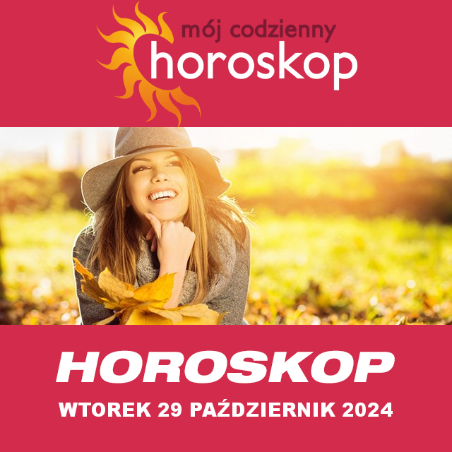 Przewidywania Codziennego Horoskopu na Wtorek 29 Pazdziernik 2024