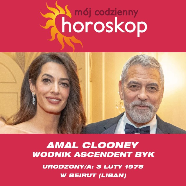 Amal Clooney o astrologii Wodnika