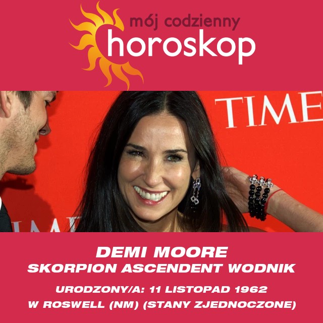 Wgląd Demi Moore w znak zodiaku Skorpion