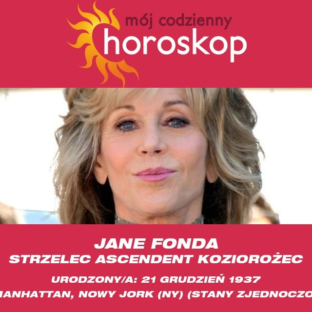 Jane Fonda: Astrologiczna Perspektywa dla Strzelca