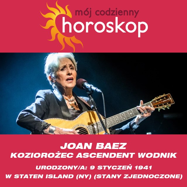 Wglądy astrologiczne Koziorożca Joana Baez