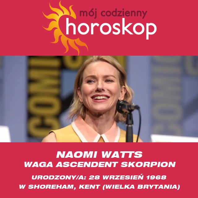 Naomi Watts: Gwiazda Zodiaku Waga