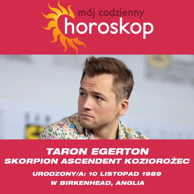 Astrologiczne analizy Skorpiona Taron Egertona