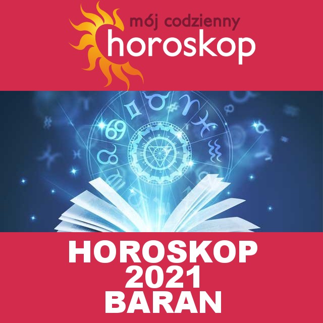 Roczny Horoskop na 2021 dla Baran