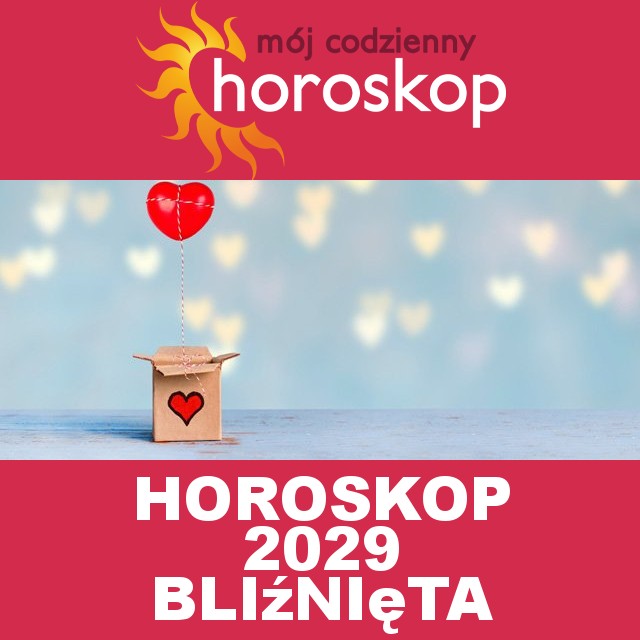 Roczny Horoskop na 2029 dla Bliźnięta