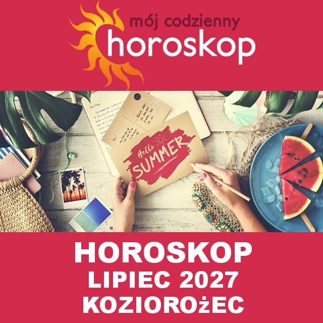 Miesięczny Horoskop Lipiec 2027 dla Koziorożec