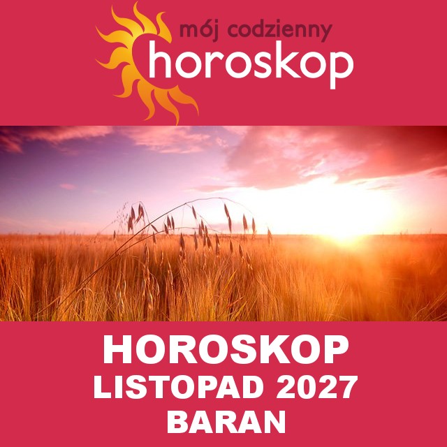 Miesięczny Horoskop Listopad 2027 dla Baran