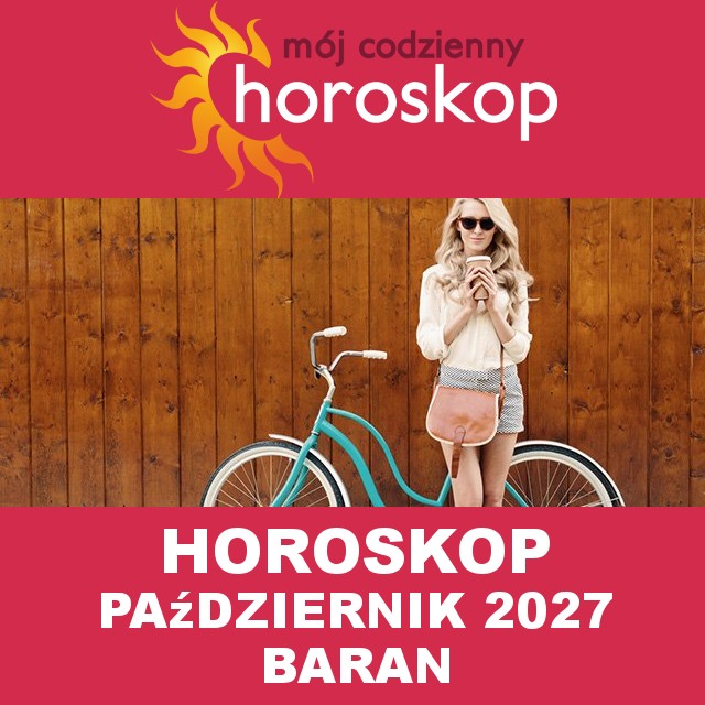 Miesięczny Horoskop Październik 2027 dla Baran