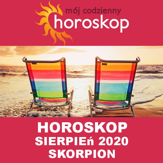 Miesięczny Horoskop  Sierpień 2020 dla Skorpion