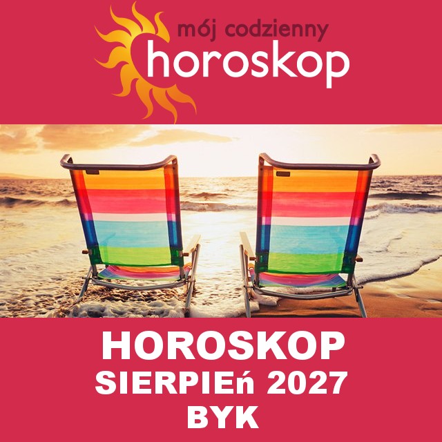 Miesięczny Horoskop Sierpień 2027 dla Byk