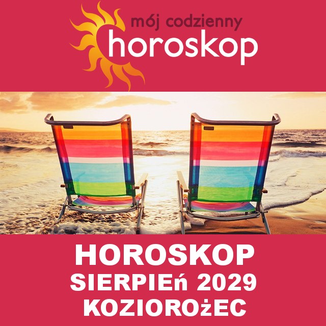 Miesięczny Horoskop Sierpień 2029 dla Koziorożec