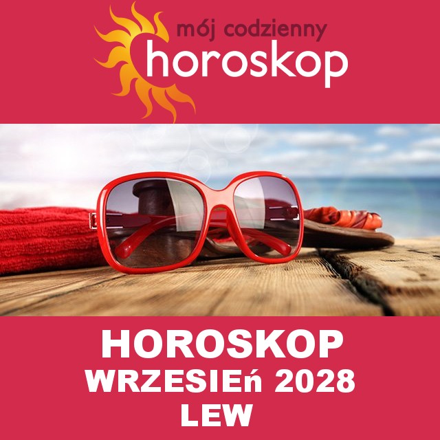 Miesięczny Horoskop Wrzesień 2028 dla Lew 