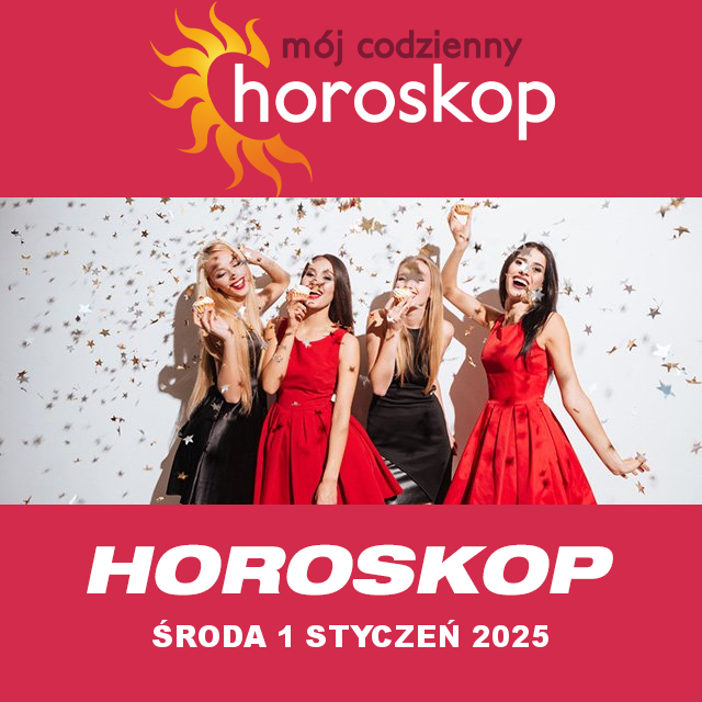 Przewidywania Codziennego Horoskopu na Środa 1 Styczen 2025