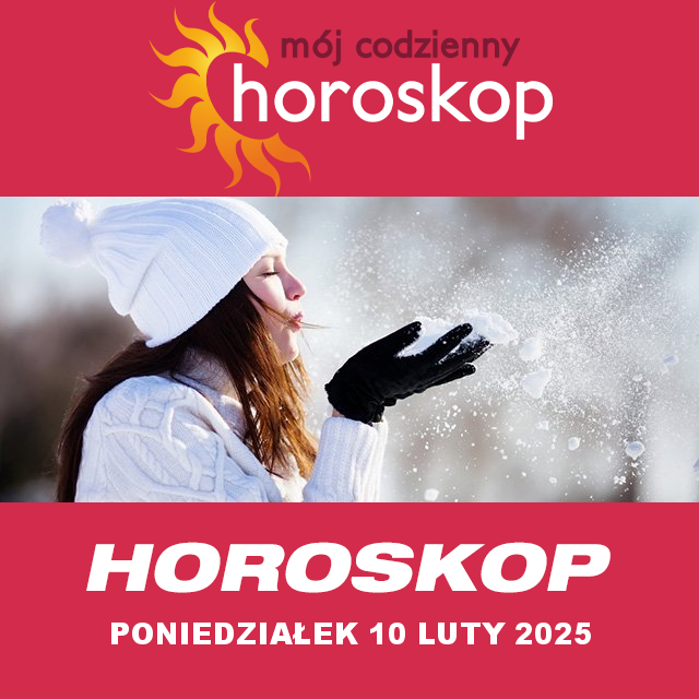 Przewidywania Codziennego Horoskopu na Poniedziałek 10 Luty 2025