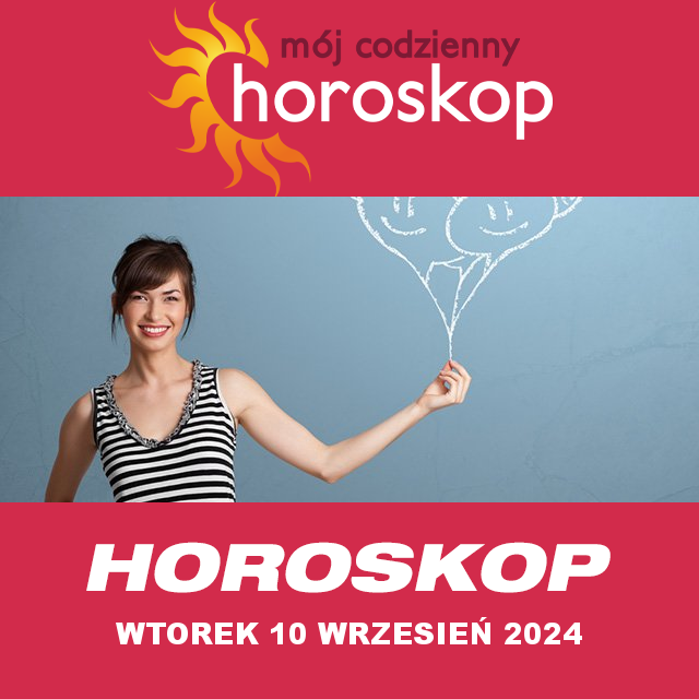 Przewidywania Codziennego Horoskopu na Wtorek 10 Wrzesien 2024