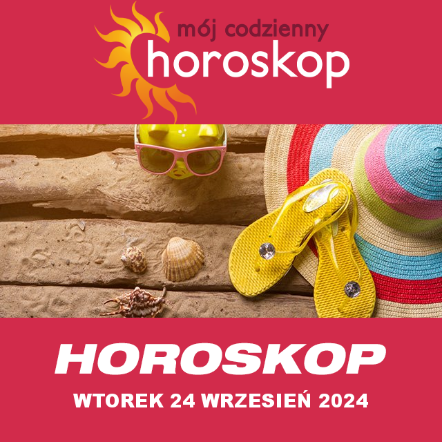 Przewidywania Codziennego Horoskopu na Wtorek 24 Wrzesien 2024